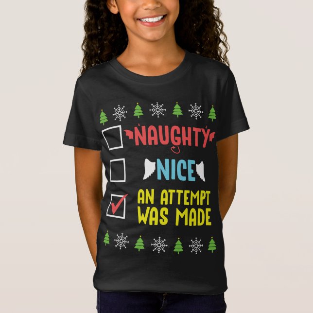 Naughty Nice ein Versuch wurde lustige Weihnachten T-Shirt (Vorderseite)