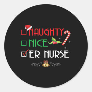 Naughty Nice Er Nurse Group Matching Christmas Xma Runder Aufkleber