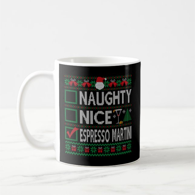 Naughty Nice Espresso Martini List Ugly Kaffeetasse (Links)