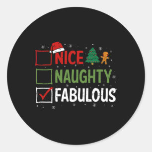 Naughty Nice Fabulous Christmas Pajamas Santa Clau Runder Aufkleber