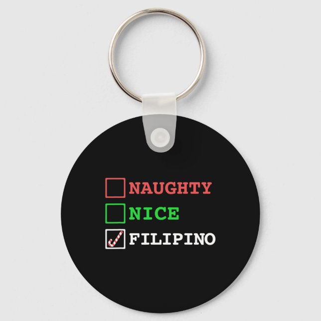 Naughty Nice Filipino Funny Christmas Philippinen Schlüsselanhänger (Vorderseite)