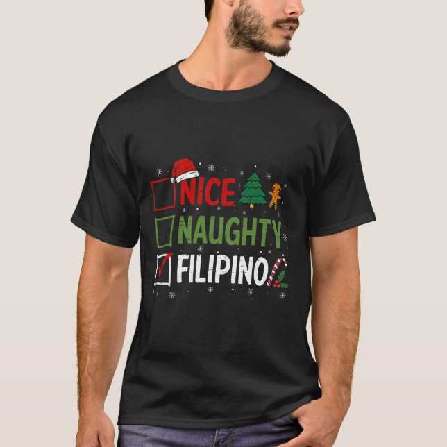 Naughty Nice Filipino Weihnachten Pajamas Santa Cl T-Shirt (Vorderseite)
