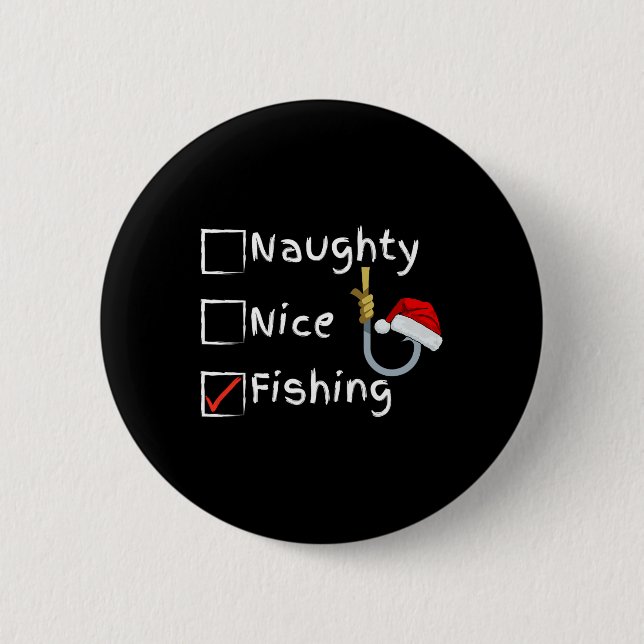 Naughty Nice Fishing Button (Vorderseite)