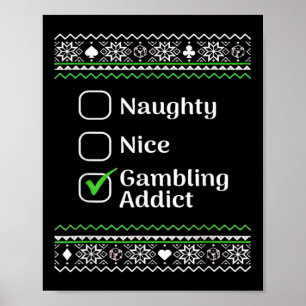 Naughty Nice Gambling Addict Weihnachten Poster