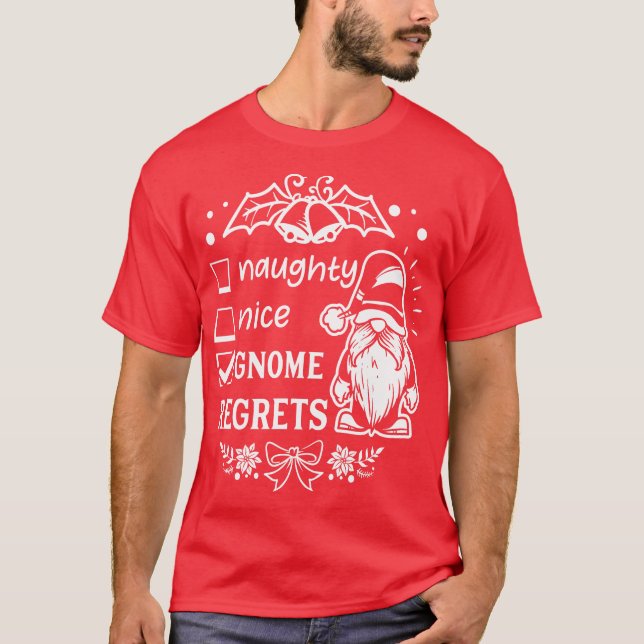 Naughty Nice gnome bereut - Niedliche Gnomaden Wei T-Shirt (Vorderseite)