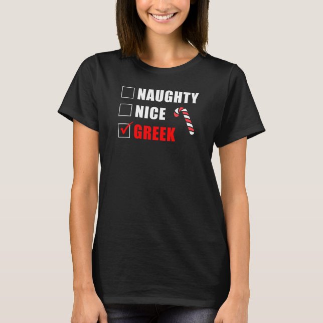 Naughty Nice Griechischer Weihnachtsdesign-T - Shi T-Shirt (Vorderseite)