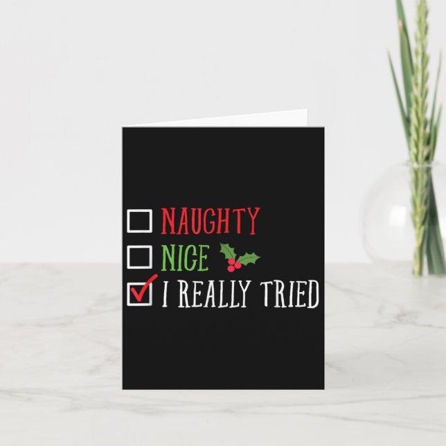 Naughty Nice I Really Tried Funny Christmas List  Karte (Vorderseite)