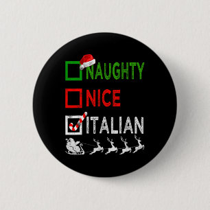 Naughty Nice Italian Christmas Pajamas Funny Santa Button