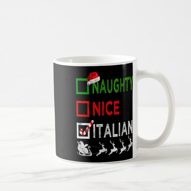 Naughty Nice Italian Christmas Pajamas Funny Santa Kaffeetasse (Rechts)