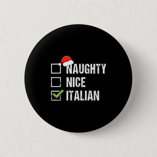 Naughty Nice Italian Shirt Italy Santa Hat Christm Button (Vorderseite)