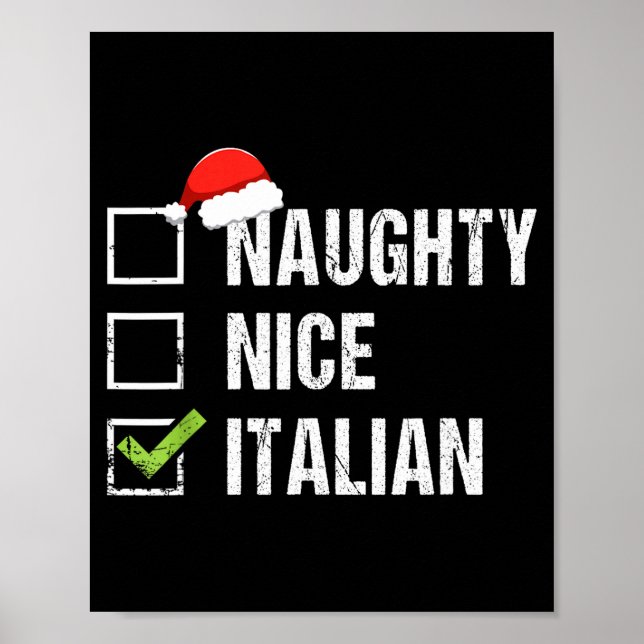 Naughty Nice Italian Shirt Italy Santa Hat Christm Poster (Vorne)