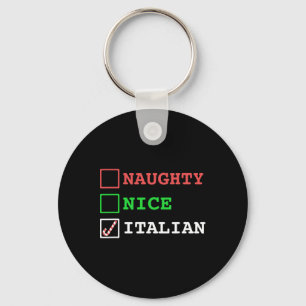 Naughty Nice Italian Xmas Funny Christmas Italien  Schlüsselanhänger