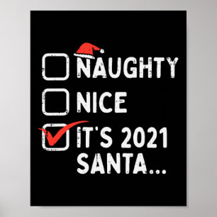 Naughty Nice its 2021 Santa Funny Quarantine Xmas Poster
