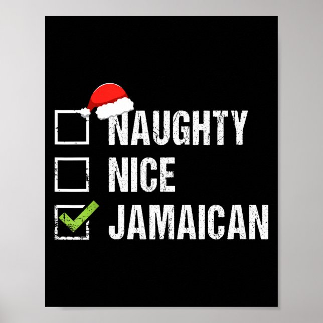 Naughty Nice Jamaican Shirt Santa Hat Christmas Gi Poster (Vorne)