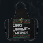 Naughty Nice Jewish Santa Ugly Christmas Hanukkah Schürze<br><div class="desc">Naughty Nice Jewish Santa Ugly Christmas Hanukkah</div>