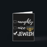 Naughty Nice Juwish Funny Ugshire Christmas Hanukk Karte<br><div class="desc">Naughty Nice Juwish Funny Ugshire Christmas Hanukkah</div>