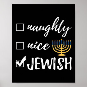 Naughty Nice Juwish Funny Ugshire Christmas Hanukk Poster