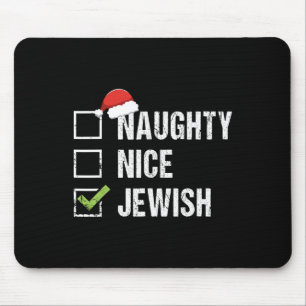 Naughty Nice Juwish Santa Juw Weihnachtsgeschenk H Mousepad