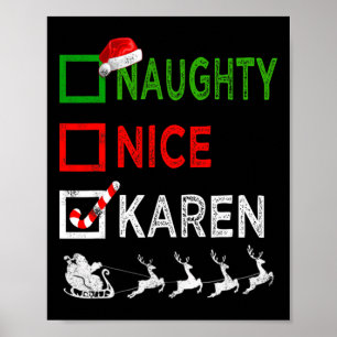 Naughty Nice Karen Christmas Pajamas Funny Santa H Poster