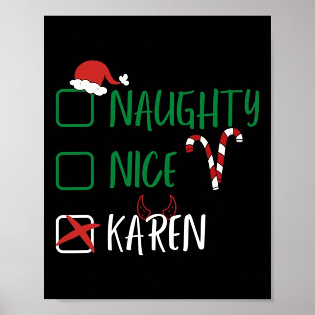 Naughty Nice Karen Weihnachtslustige Weihnachtslis Poster (Vorne)