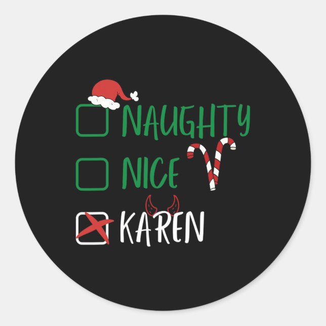 Naughty Nice Karen Weihnachtslustige Weihnachtslis Runder Aufkleber (Vorderseite)