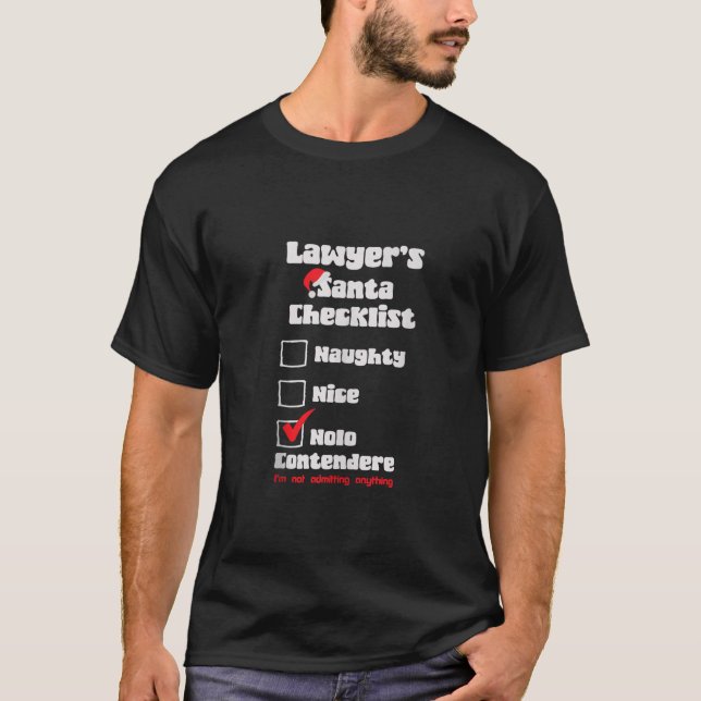Naughty Nice Lawyer Christmas Checklist Ugly Sweat T-Shirt (Vorderseite)