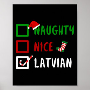 Naughty Nice Lettisch Funny Lettland Weihnachten W Poster
