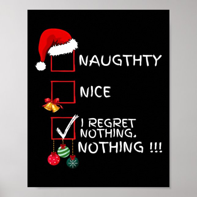 Naughty Nice List I bereut nichts Weihnachten Männ Poster (Vorne)