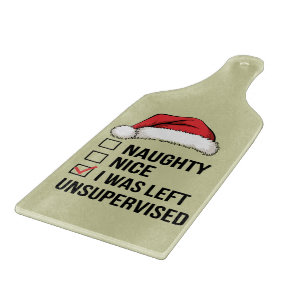Naughty Nice List I wurde unbeaufsichtigt Weihnach Schneidebrett
