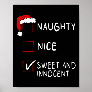Naughty Nice List Sweet Innocent Xmas Männer Fraue Poster