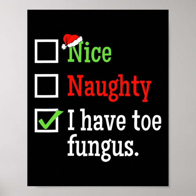 Naughty Nice List Ugge Weihnachten Funny Toe Fungu Poster (Vorne)