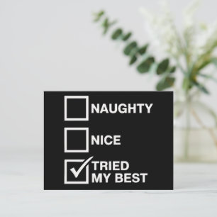Naughty Nice List versuchte meine besten Weihnacht Feiertagspostkarte