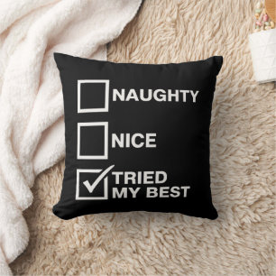 Naughty Nice Liste Habe Mein Bestes versucht Santa Kissen