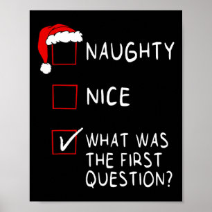 Naughty Nice Liste, was war die Frage Männer Fraue Poster