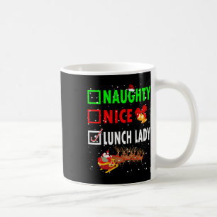 Naughty Nice Lunch Lady Funny Christmas Kaffeetasse