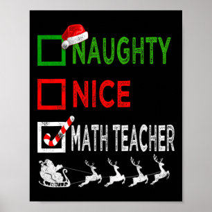 Naughty Nice Mathe Teacher Christmas Pajamas Funny Poster
