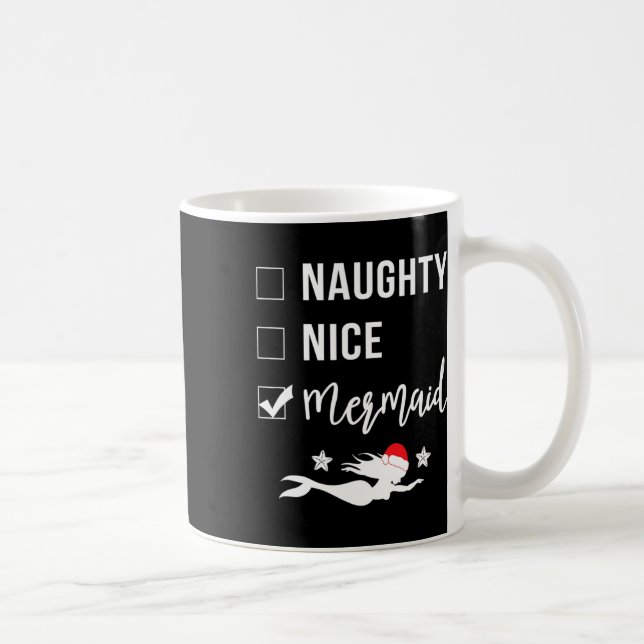 Naughty Nice Mermaid Funny Mermaid Weihnachten Kaffeetasse (Rechts)