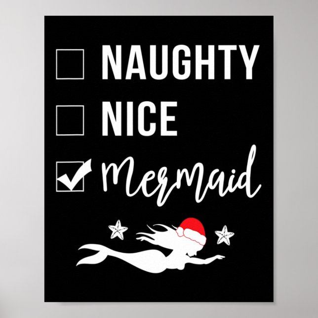Naughty Nice Mermaid Funny Mermaid Weihnachten Poster (Vorne)