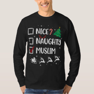 Naughty Nice Muslim Weihnachten Funny Weihnachtsma T-Shirt