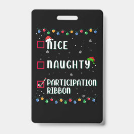 Naughty Nice Participation Ribbon Medaille Funny Ausweis