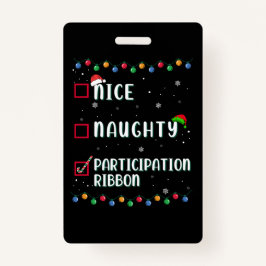 Naughty Nice Participation Ribbon Medaille Funny Ausweis