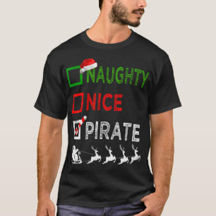 Naughty Nice Pirate Christmas Funny Weihnachtsmann T-Shirt