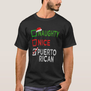 Naughty Nice Puerto-Rico Weihnachten Pajamas Funny T-Shirt