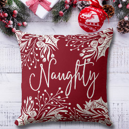 Naughty Nice Red White Christmas Floral Ivy Blätte Kissen