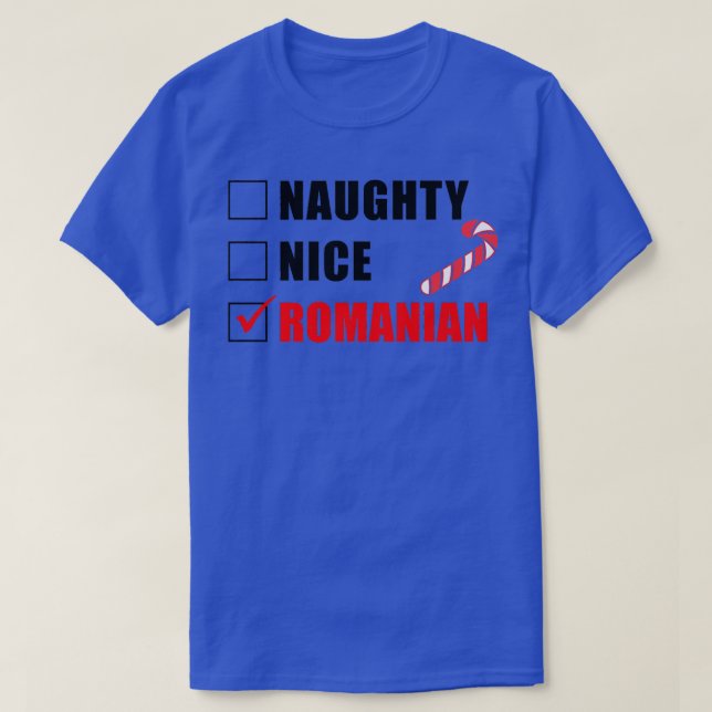 Naughty Nice Romania Candy Cane Christmas Santa L T-Shirt (Design vorne)