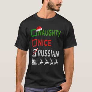 Naughty Nice Russian Christmas Pajamas Funny Santa T-Shirt
