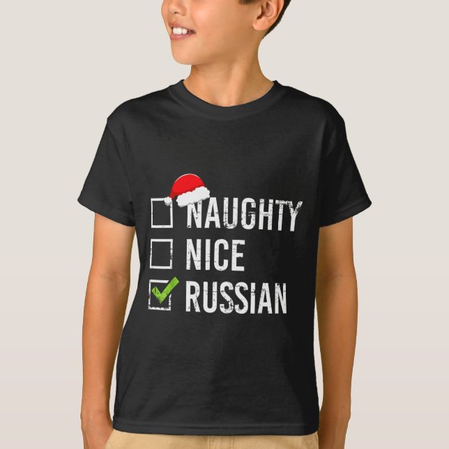 Naughty Nice Russian Shirt Santa Funny Russia Chri (Vorderseite)