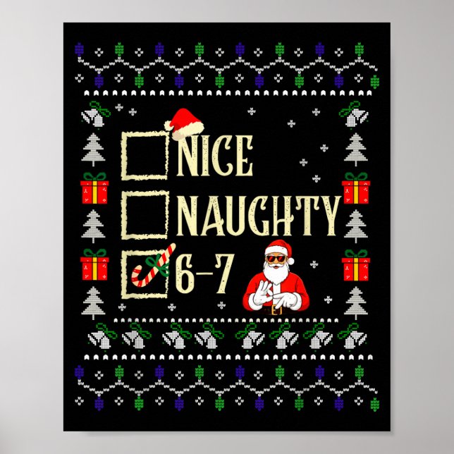 Naughty Nice Six Seven Kids Ugly Christmas Sweater Poster (Vorne)