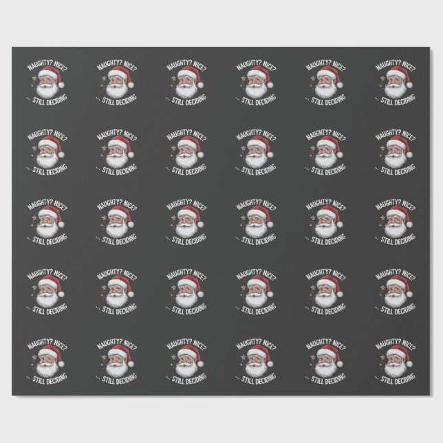 Naughty? Nice? STILL Deciding Funny Santa Claus  Geschenkpapier (Flach)