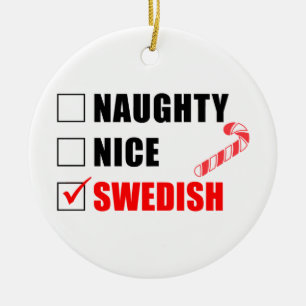 Naughty Nice Swedish Candy Cane Keramik Ornament